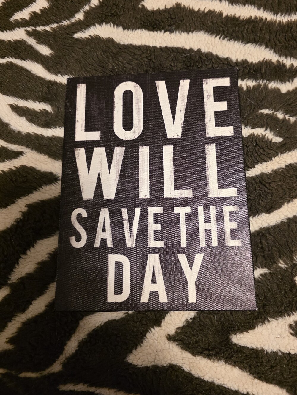 LOVE WILL SAVE THE DAY Black Wall Art Sign